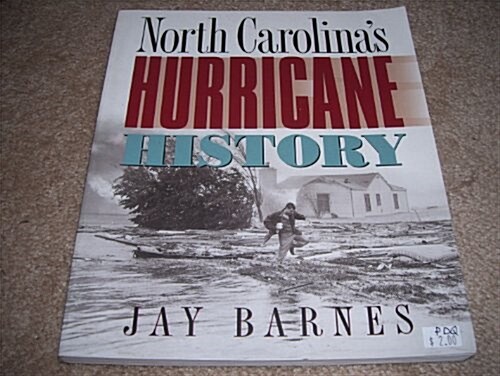 North Carolinas Hurricane History (Paperback)