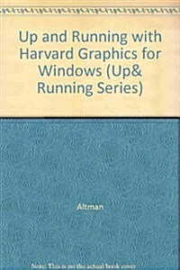 Up & Running With Harvard Graphics for Windows (Paperback)