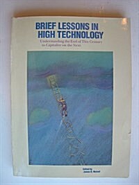 Brief Lessons in High Technology (Paperback)