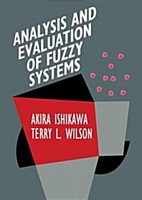 Analysis and Evaluation of Fuzzy Systems (Hardcover)