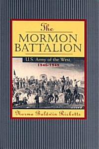 The Mormon Battalion (Hardcover)