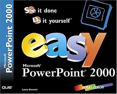 Easy Microsoft Powerpoint 2000 (Paperback)