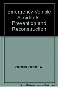 Emergency Vehicle Accidents (Hardcover)