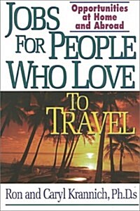 Jobs for People Who Love to Travel (Paperback, 3rd, Subsequent)