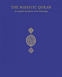 The Majestic Quran: An English Rendition of Its Meanings (Hardcover, 4, Revised)