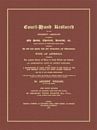 Court-hand Restored (Hardcover, 9th, Reprint)