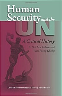 Human Security And the UN (Hardcover)