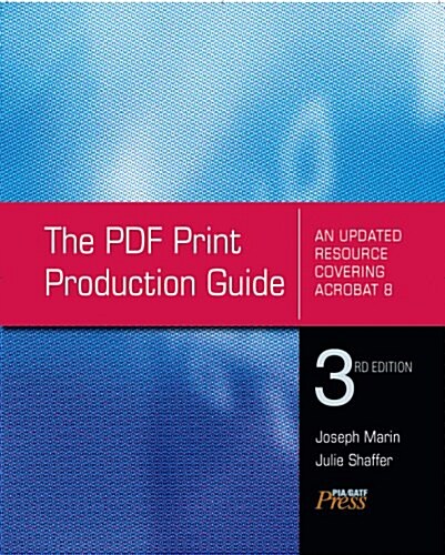 The PDF Print Production Guide (Paperback, 3rd, Spiral)