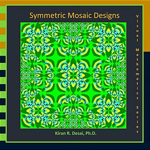 Symmetric Mosaic Designs (Paperback)