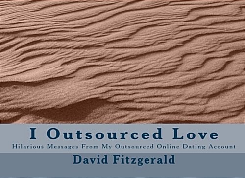 I Outsourced Love (Paperback)