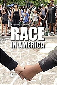 Race in America (Library Binding)