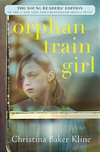Orphan Train Girl (Hardcover)