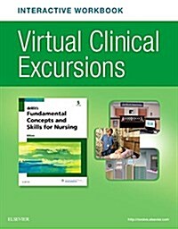 Virtual Clinical Excursions Online and Print Workbook for Dewits Fundamental Concepts and Skills for Nursing (Paperback, 5)