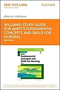 Fundamental Concepts and Skills for Nursing (Pass Code, 5th, Study Guide)
