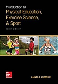 Introduction to Physical Education, Exercise Science, and Sport (Hardcover, 10)