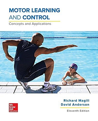 Motor Learning and Control: Concepts and Applications (Paperback, 11)