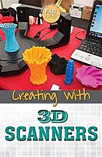Creating with 3D Scanners (Library Binding)
