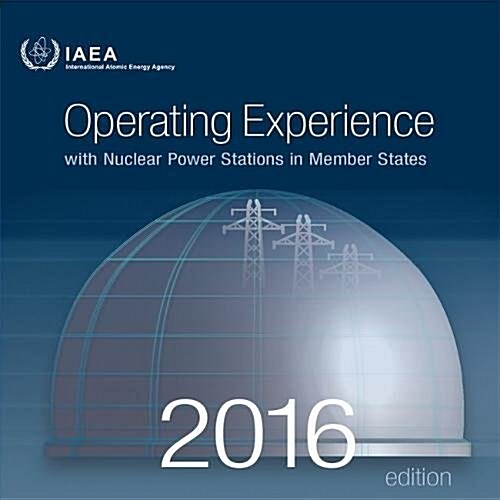 Operating Experience With Nuclear Power Stations in Member States in 2016 (CD-ROM)