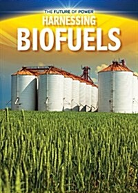 Harnessing Biofuels (Paperback)