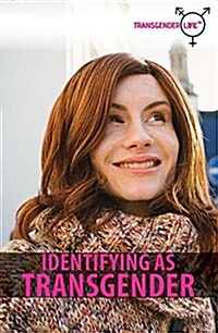 Identifying As Transgender (Paperback)