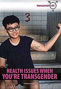 Health Issues When Youre Transgender (Paperback)