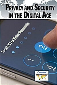 Privacy and Security in the Digital Age (Library Binding)