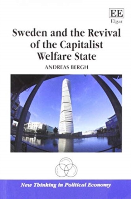 Sweden and the Revival of the Capitalist Welfare State (Paperback)