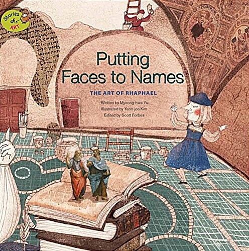 Putting Faces to Names: The Art of Raphael (Paperback)