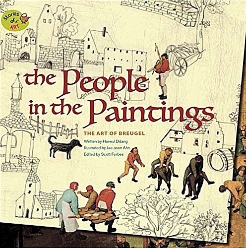 The People in the Paintings: The Art of Bruegel (Paperback)