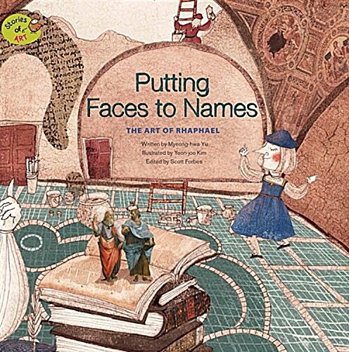 Putting Faces to Names: The Art of Raphael (Library Binding)