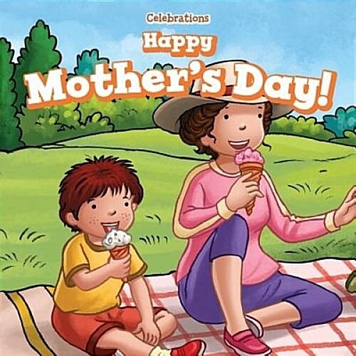 Happy Mothers Day! (Library Binding)