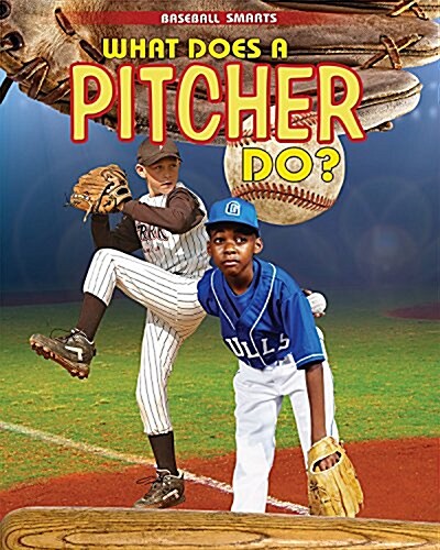 What Does a Pitcher Do? (Paperback)