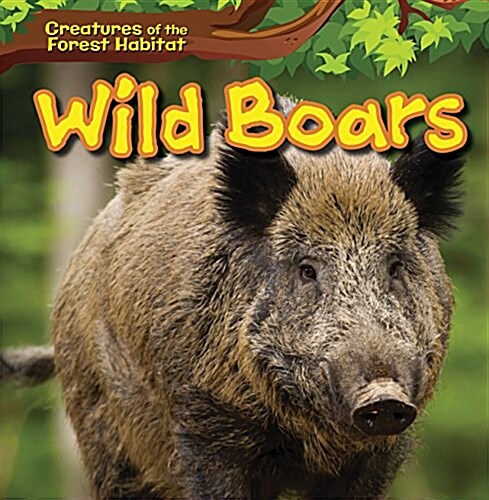 Wild Boars (Library Binding)