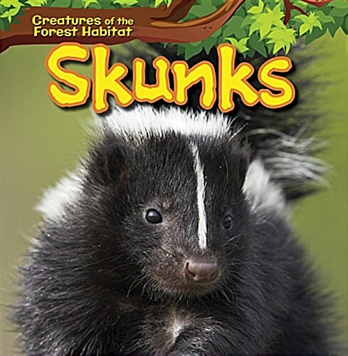 Skunks (Library Binding)