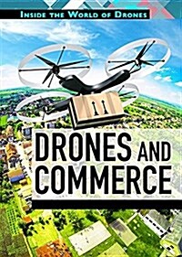 Drones and Commerce (Library Binding)