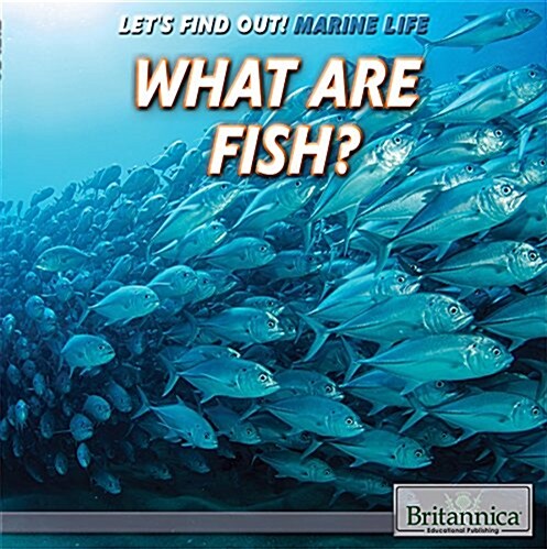 What Are Fish? (Library Binding)