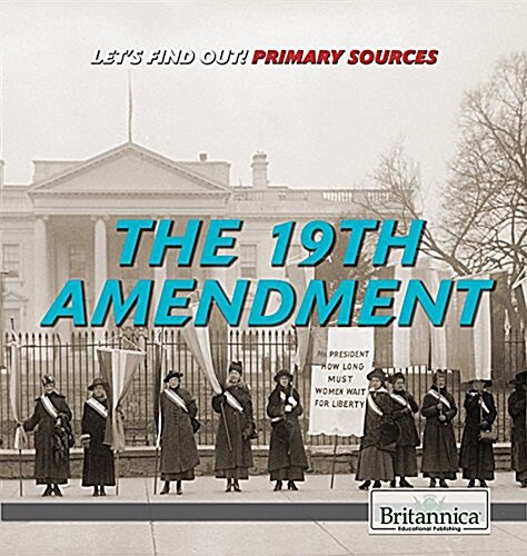 The 19th Amendment (Library Binding)