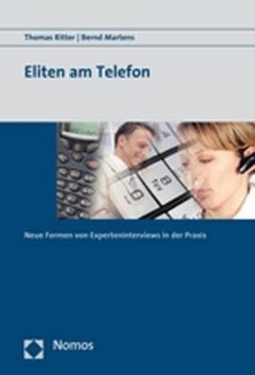 Eliten Am Telefon: Neue Formen Von Experteninterviews in Der Praxis (Paperback)