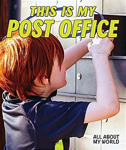This Is My Post Office (Library Binding)