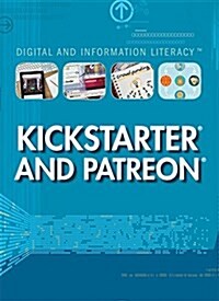 Kickstarter and Patreon (Library Binding)