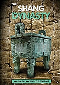 The Shang Dynasty (Paperback)