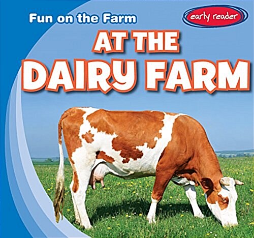At the Dairy Farm (Library Binding)