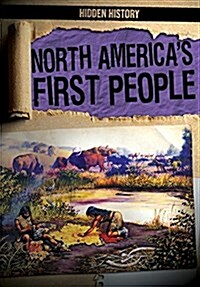 North Americas First People (Library Binding)