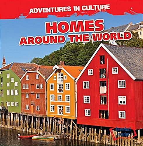 Homes Around the World (Library Binding)