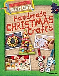 Handmade Christmas Crafts (Library Binding)