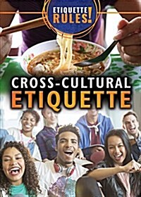 Cross-Cultural Etiquette (Library Binding)