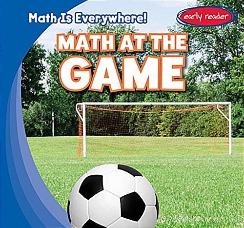 Math at the Game (Library Binding)