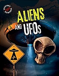Aliens and UFOs (Library Binding)