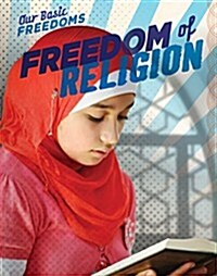 Freedom of Religion (Library Binding)