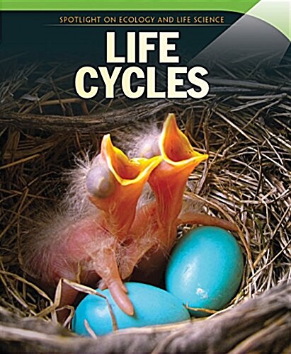 Life Cycles (Library Binding)